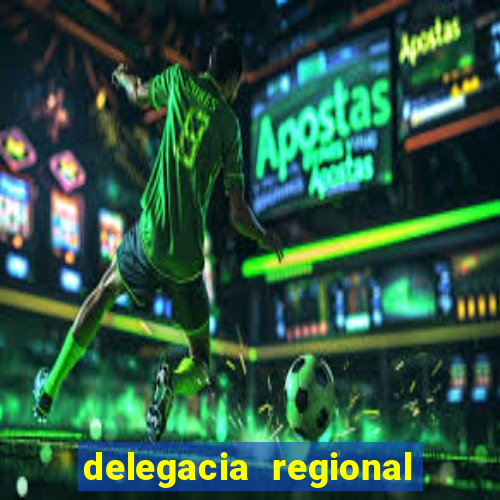 delegacia regional do trabalho